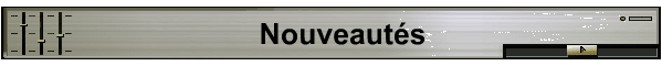 Nouveaut�s